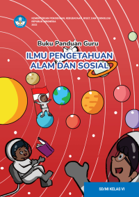 Image of Buku Panduan Guru Ilmu Pengetahuan Alam dan Sosial untuk SD/MI Kelas VI