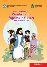 Image of Buku Panduan Guru Pendidikan Agama Kristen dan Budi Pekerti untuk SD Kelas II