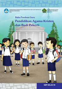 Image of Buku Panduan Guru Pendidikan Agama Kristen dan Budi Pekerti untuk SMP Kelas VII