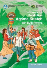 Image of Buku Panduan Guru Pendidikan Agama Kristen dan Budi Pekerti untuk SMA/SMK Kelas X