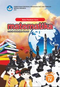 Image of Buku Panduan Guru Matematika untuk Sekolah Dasar Kelas IV â€“ Volume 2